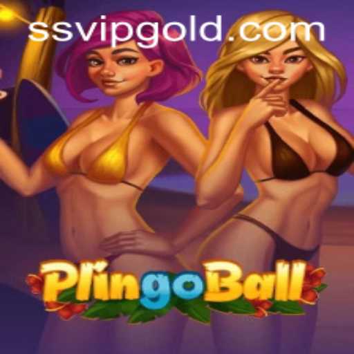 Exploring Plingoball: A Unique Gaming Experience with ssvip PH Login